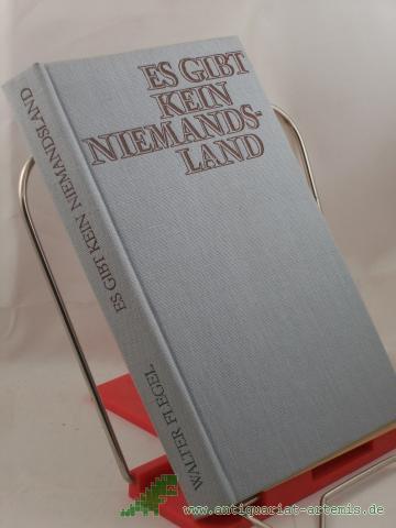 Product image of the product “Es gibt kein Niemandsland / Walter Flegel ”