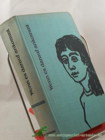 Product image of the product “Wenn es darauf ankommt : Roman / Edgar Grunau ”