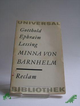 Product image of the product “Minna von Barnhelm oder Das Soldatenglück : Ein Lustspiel in 5 Aufzügen, verfertigt im Jahre 1763 ”