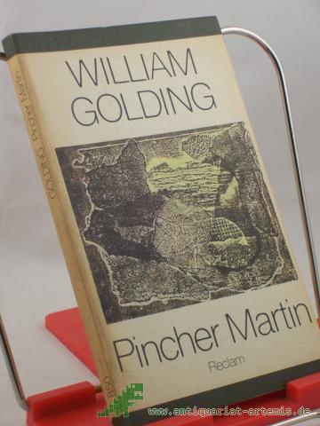 Artikelbild des Artikels “Pincher Martin : Roman ; [aus d. Engl.] / William Golding. [Übers. von Hermann Stiehl. Mit e. Essay von Bernhard Scheller "Versuch der Annäherung an Golding"] “