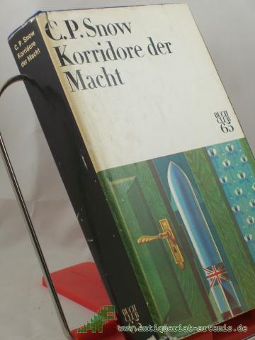 Product image of the product “Korridore der Macht : Roman / C. P. Snow. Aus d. Engl. von Grete Felten ”