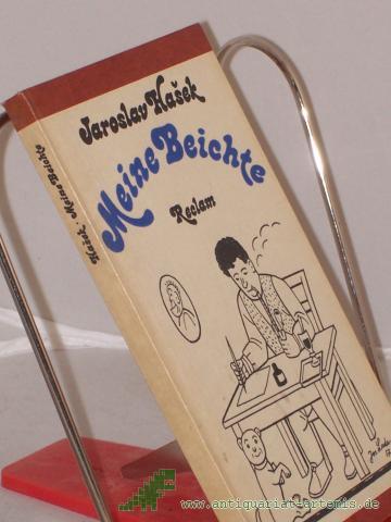 Artikelbild des Artikels “Meine Beichte / Jaroslav Hasek. Aus d. Tschech. hrsg. u. übertr. von Rudolf Toman “