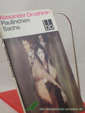 Product image of the product “Paulinchen Sachs / Alexander Drushinin. Aus d. Russ. übers. von Barbara Heitkam ”
