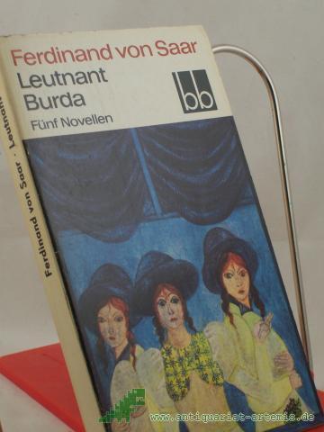 Product image of the product “Leutnant Burda : 5 Novellen / Ferdinand von Saar ”