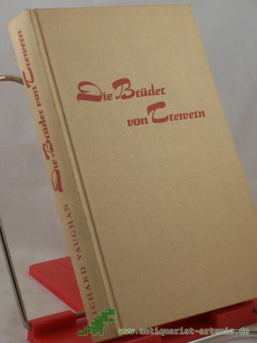 Product image of the product “Die Brüder von Trewern : Ein Liebesroman / Richard Vaughan. Übers.: Karin von Schab ”