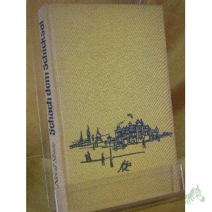 Product image of the product “Schach dem Schicksal : Roman / Nevil Shute. Einzig autoris. Übertr. von William G. Frank ”