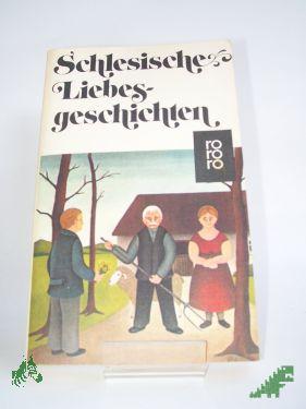 Product image of the product “Schlesische Liebesgeschichten / hrsg. von Alois Maria Kosler ”