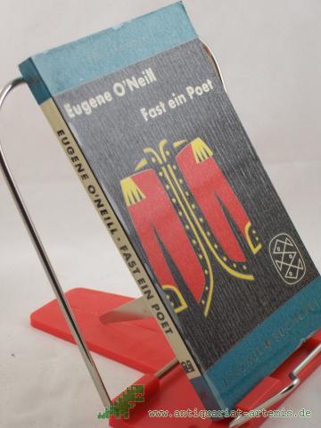 Product image of the product “Fast ein Poet : Ein Schauspiel / Eugene O'Neill. Dt. von Ursula Schuh ”