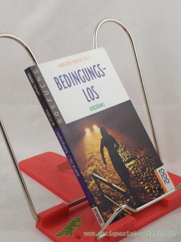 Artikelbild des Artikels “Bedingungslos : Kurzkrimis / Hansjörg Martin (Hg.) “