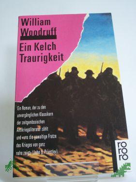 Product image of the product “Ein Kelch Traurigkeit : Roman / William Woodruff. Dt. von Helga Woodruff ”