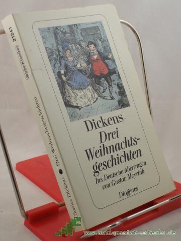 Product image of the product “Drei Weihnachtsgeschichten / Charles Dickens. Dt. von Gustav Meyrink ”