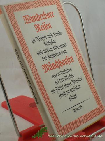 Product image of the product “Wunderbare Reisen zu Wasser und Lande, Feldzüge und lustige Abenteuer des Freiherrn von Münchhausen... / Gottfried August Bürger. Hrsg. von Curt Noch ”