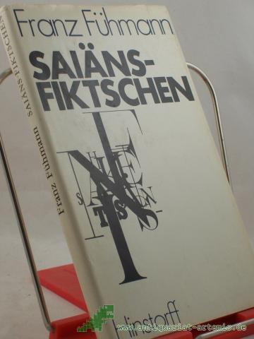 Product image of the product “Saiäns-fiktschen : Erzählungen / Franz Fühmann ”