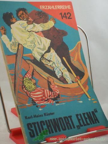 Artikelbild des Artikels “Stichwort Elena / Karl-Heinz Küster “