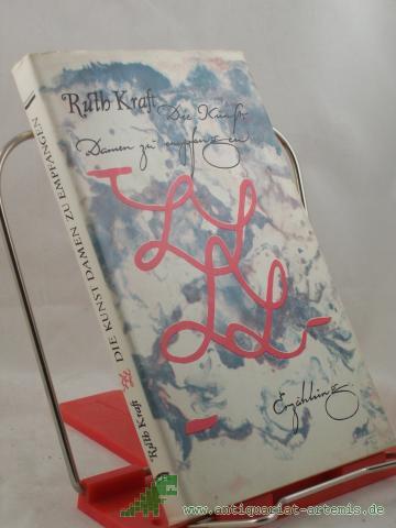 Artikelbild des Artikels “Die Kunst, Damen zu empfangen : Erzählung / Ruth Kraft “