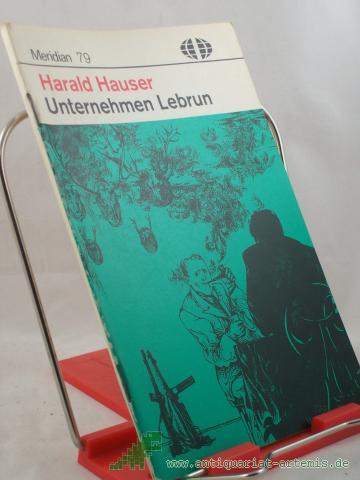 Product image of the product “Unternehmen Lebrun / Harald Hauser ”