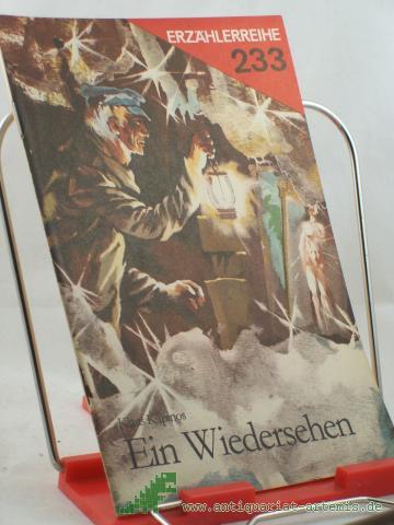 Product image of the product “Ein Wiedersehen / Klaus Kapinos. Illustrationen: Karl Fischer ”