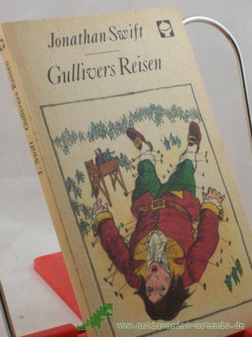 Product image of the product “Gullivers Reisen / Jonathan Swift. Übers. aus d. Engl. von Franz Kottenkamp. Bearb. von Alice Sellin. Mit e. Nachw. von Joachim Krehayn. Illustrationen von Klaus Segner ”