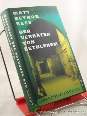 Product image of the product “Der Verräter von Bethlehem : Omar Jussufs erster Fall / Matt Beynon Rees. Aus dem Engl. von Sigrid Langhaeuser ”