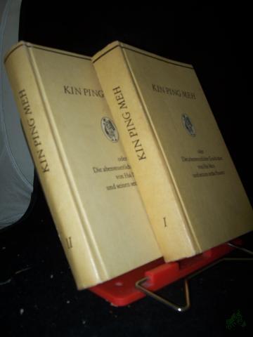 Product image of the product “Kin ping meh oder Die abenteuerliche Geschichte von Hsi Men und seinen sechs Frauen / aus d. Chines. übertr. von Franz Kuhn ”