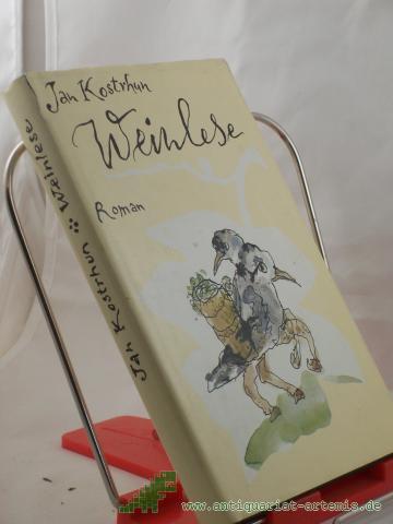 Artikelbild des Artikels “Weinlese : Roman / Jan Kostrhun. Aus d. Tschech. von Gustav Just “