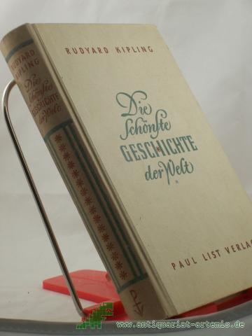 Product image of the product “Die schönste Geschichte der Welt / Rudyard Kipling. Aus d. Engl. von Hans Reisiger ”