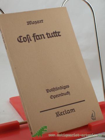 Product image of the product “Così fan tutte (So machen's alle) : Komische Oper in 2 Aufz. / Mozart. von Lorenzo da Ponte. Dt. Übertr. nach d. Überlief. u.d. Urtext von Georg Schünemann. Hrsg. u. eingel. von Georg Richard Kruse ”