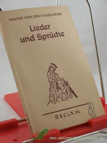 Artikelbild des Artikels “Lieder und Sprüche / Walter von der Vogelweide. Ausgew., aus dem Mittelhochdt. übertr., mit Erl. und einer Einl. vers. von Richard Schaeffer “