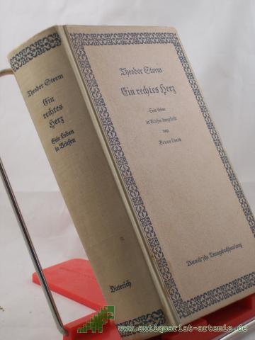 Artikelbild des Artikels “Ein rechtes Herz / Theodor Storm. Sein Leben in Briefen dargest. v. Bruno Loets “