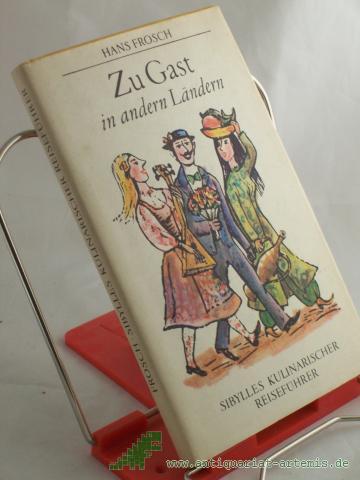 Product image of the product “Zu Gast in andern Ländern / Hans Frosch ”