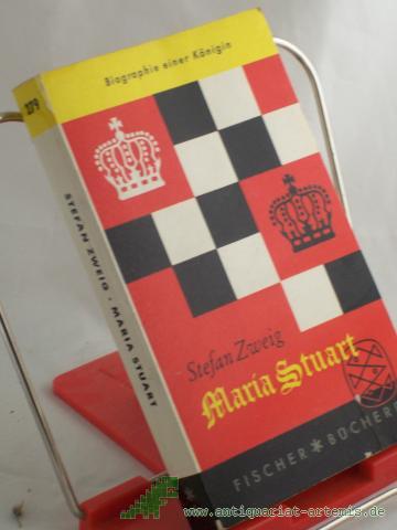Artikelbild des Artikels “Maria Stuart : Biographie e. Königin / Stefan Zweig “
