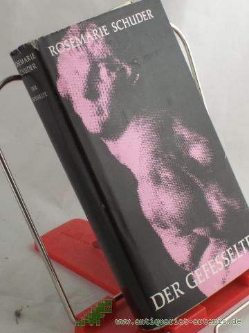 Product image of the product “Der Gefesselte : d. Leben Michelangelos, 1500 - 1527 ; Roman / Rosemarie Schuder ”