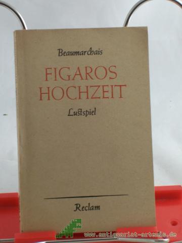 Product image of the product “Figaros Hochzeit oder Der tolle Tag : Lustspiel in 5 Akten / Beaumarchais. Aus d. Franz. übertr. v. Alice u. Hans Seiffert ”