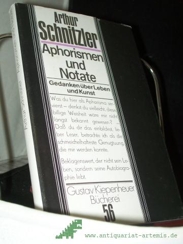 Product image of the product “Aphorismen und Notate : Gedanken über Leben u. Kunst / Arthur Schnitzler. Hrsg. von Manfred Diersch ”