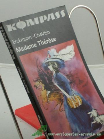 Artikelbild des Artikels “Madame Therese : nach e. alten Übers. bearb. / *Erckmann-Chatrian*. Illustrationen von Wolfgang Würfel “