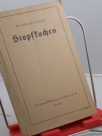 Product image of the product “Stopfkuchen : Eine See- u. Mordgeschichte / Wilhelm Raabe ”