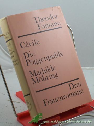 Product image of the product “Cecile : 3 Frauenromane / Theodor Fontane, Die Poggenpuhls, Mathilde Möhring ”
