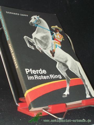 Artikelbild des Artikels “Pferde im Roten Ring / Gerhard Zapff. Unter Mitarb. von Jochen Böhme “