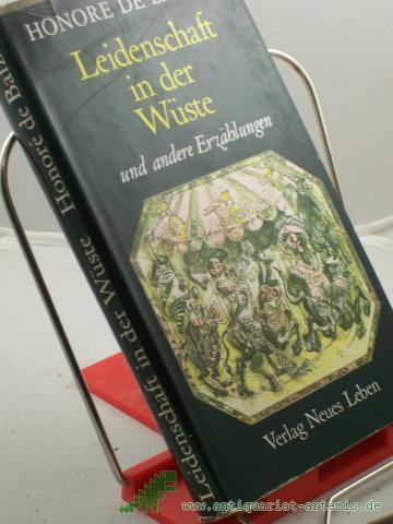 Product image of the product “Leidenschaft in der Wüste und andere Erzählungen / Honore de Balzac. Hrsg. u. mit e. Nachw. vers. von Hans-Jürgen Hartmann. Mit e. Einf. von Kurt David. Radierungen von Harry Jürgens ”