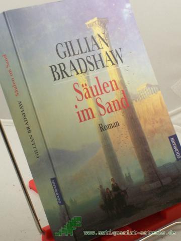 Artikelbild des Artikels “Säulen im Sand : Roman / Gillian Bradshaw. Dt. von Eva L. Wahser “