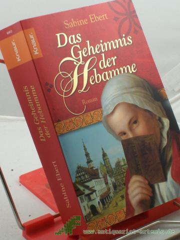 Artikelbild des Artikels “Das Geheimnis der Hebamme : Roman / Sabine Ebert “