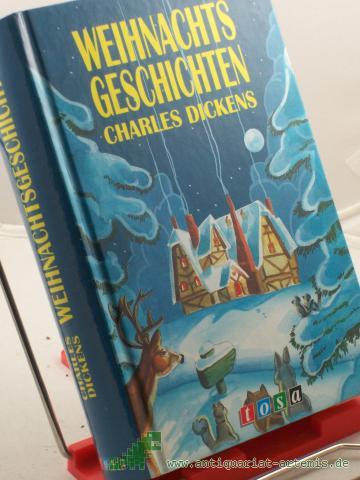 Product image of the product “Weihnachtsgeschichten / Charles Dickens. Übers. von Gustav Meyrink ”