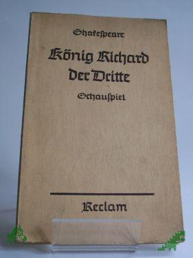 Product image of the product “König Richard der Dritte : Geschichtl. Schausp. / Shakespeare. Übers. von August Wilhelm von Schlegel ”