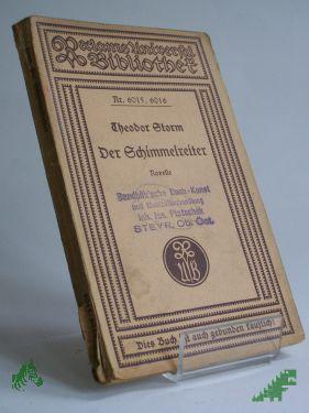 Artikelbild des Artikels “Der Schimmelreiter : Novelle / Theodor Storm. Hrsg. v. Walther Herrmann “