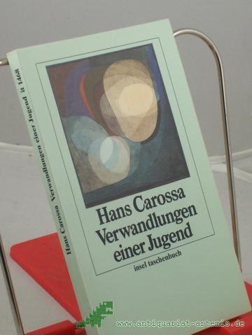 Product image of the product “Verwandlungen einer Jugend / Hans Carossa ”