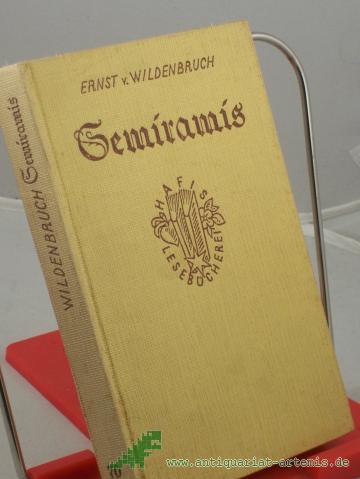 Artikelbild des Artikels “Semiramis : Roman / Ernst von Wildenbruch. Textrev.: Lotte Blaschke “