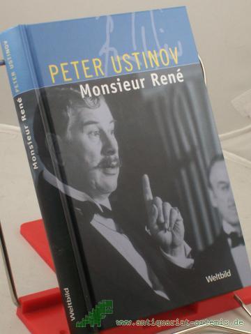 Product image of the product “Monsieur Rene : Roman / Peter Ustinov. Aus dem Engl. von Hans M. Herzog ”