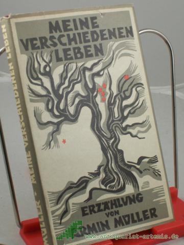Product image of the product “Meine verschiedenen Leben : Erzählung / Armin Müller ”