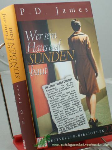 Product image of the product “Wer sein Haus auf Sünden baut / P. D. James. Dt. von Christa E. Seibicke ”