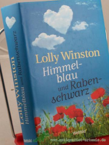 Artikelbild des Artikels “Himmelblau und rabenschwarz : Roman / Lolly Winston. Aus dem Engl. von Georgia Sommerfeld “